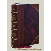 Eternal peace, and other international essays / by Immanuel Kant, tr. by W. Hastie, B.D. With an introduction by Edwin D. Mead. 1914 [Leather Bound]