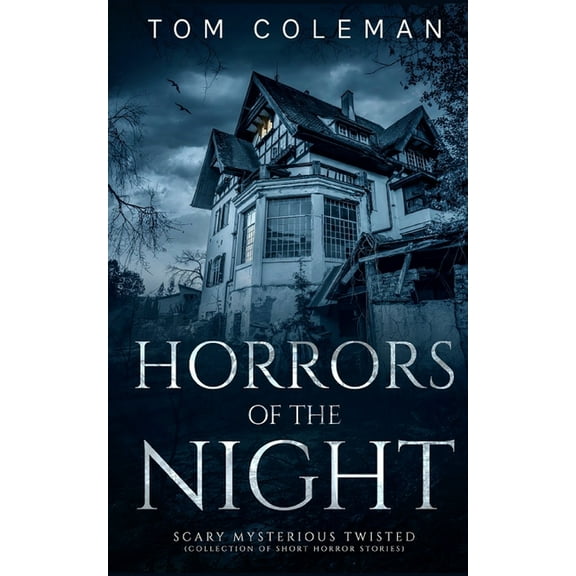 Horrors of the Night Horrors of the Night: Most scariest stories to puzzle your mind, Book 1, (Paperback)