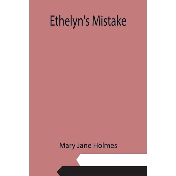 Ethelyn's Mistake, (Paperback)