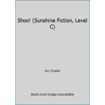 thumbnail image 1 of Pre-Owned Shoo! (Sunshine Fiction, Level C) (Paperback) 0780249097 9780780249097, 1 of 1
