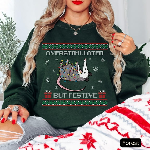 Overstimulated But Festive Possum Christmas Sweatshirt, Ugly Christmas Sweatshirt, Funny Possum Shirt
