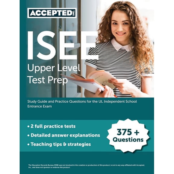 ISEE Upper Level Test Prep: Study Guide and Practice Questions for the UL Independent School Entrance Exam, (Paperback)
