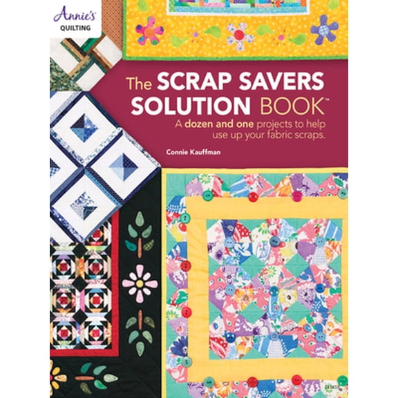 Pre-Owned The Scrap Savers Solution Book (Paperback) 1640250964 9781640250963
