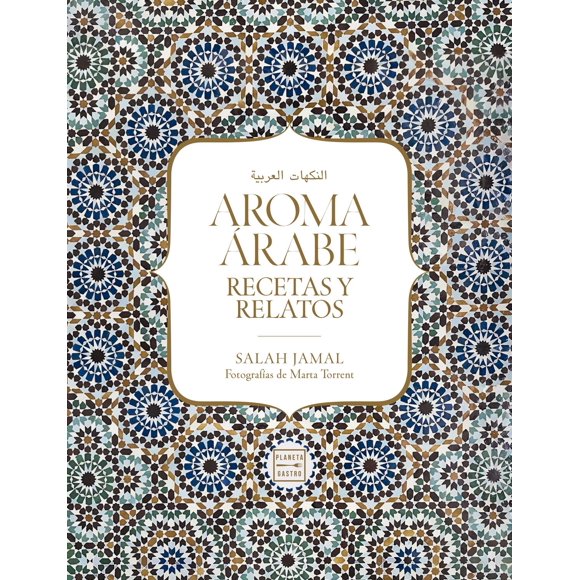 Aroma Ãrabe Planeta Gastro 9788408184232