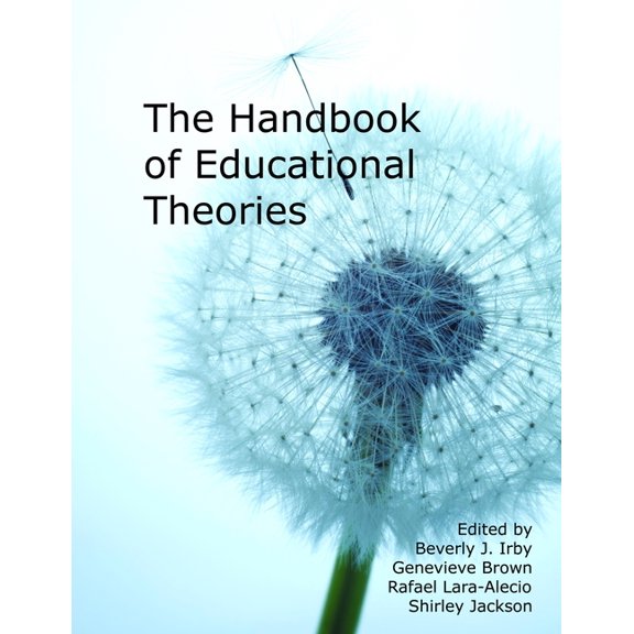 Handbook of Educational Theories for Theoretical Frameworks, (Paperback)