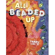 All Beaded Up by Machine, Used [Paperback]