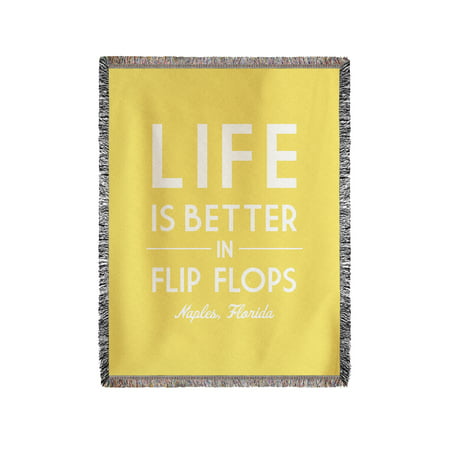 Naples, Florida - Life is Better in Flip Flops - Simply Said - Lantern Press Artwork (60x80 Woven Chenille Yarn