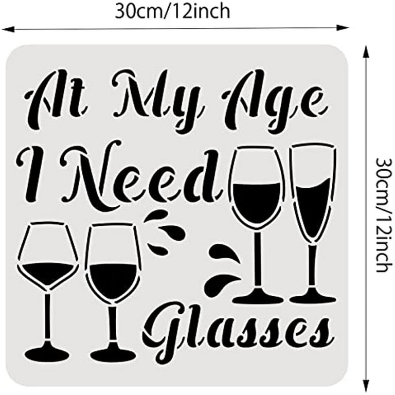 1pc Wine Cup Themed Stencil at My Age I Need Glasses PET Painting Templates Drawing Stencils - Walmart.com 1pc-wine-cup-themed-stencil-at-my-age-i-need-glasses-pet-painting-templates-drawing-stencils-walmart-com