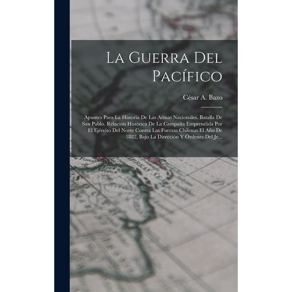 La Guerra Del PacÃfico (Hardcover)