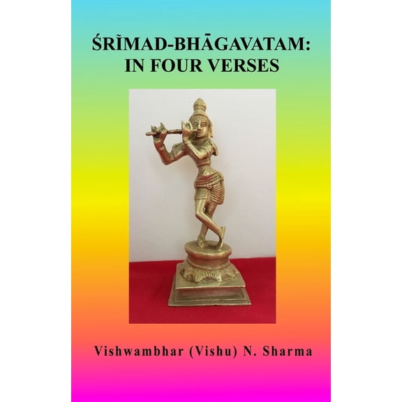 Srimad-Bhagavatam: In Four Verses (Paperback)