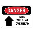 thumbnail image 1 of SignMission OS-DS-D-35-L-1446 OSHA Danger Sign - Men Welding Overhead, 1 of 1