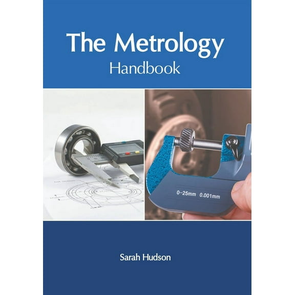 The Metrology Handbook, (Hardcover)