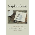thumbnail image 2 of Napkin Sense: Stuff That Matters (Paperback) by Eric Whitaker, 2 of 2