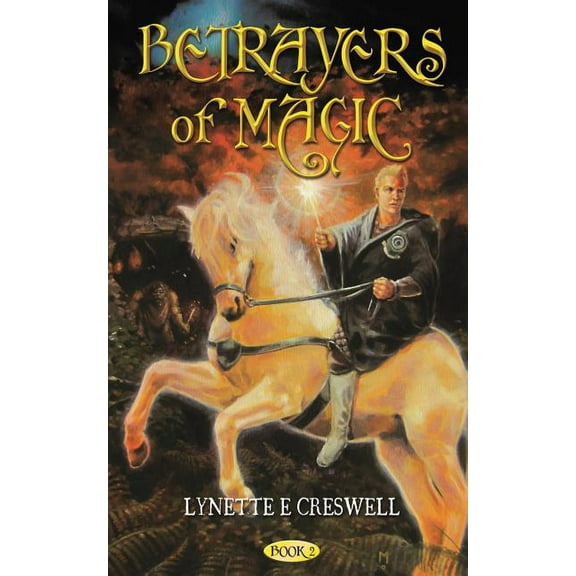 Betrayers of Magic (Paperback)