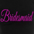 thumbnail image 3 of CafePress - Bridesmaid Pajamas - Women's Dark Pajamas, 3 of 4