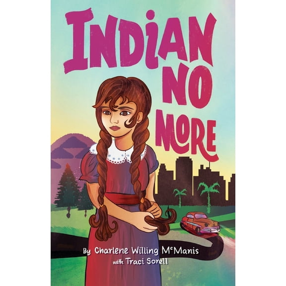 Indian No More, (Paperback)