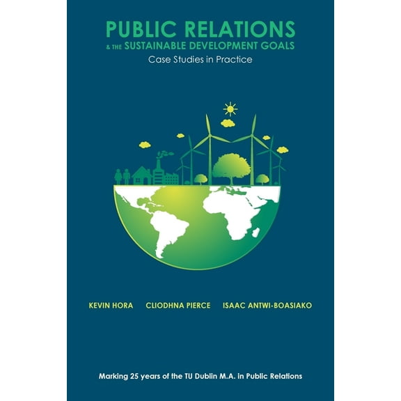 Public Relations & the Sustainable Development Goals, (Paperback)