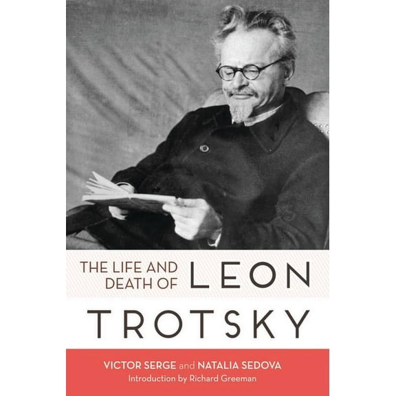 Life and Death of Leon Trotsky, (Paperback)