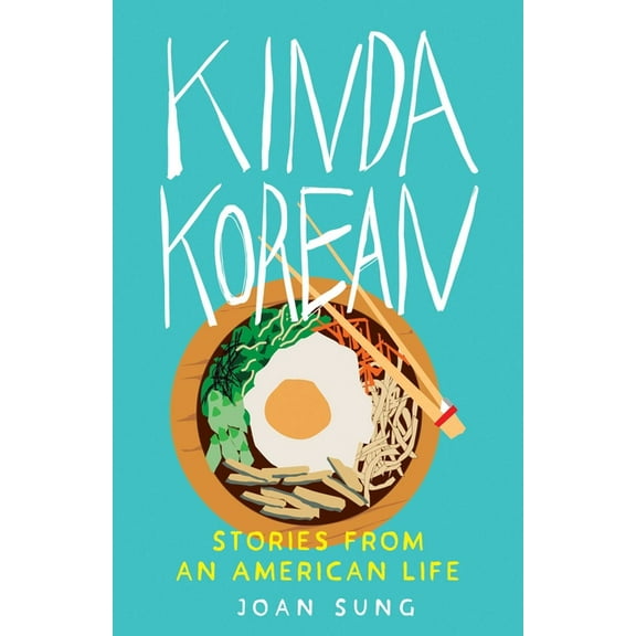 Kinda Korean: Stories from an American Life, (Paperback)