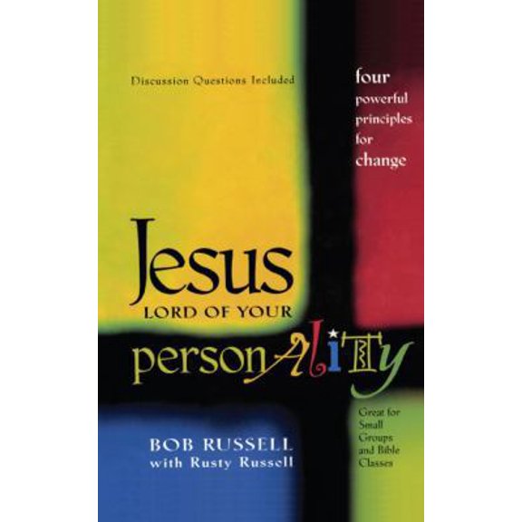 Pre-Owned Jesus, Lord of Your Personality: Four Powerful Principles for Change (Paperback) 1439124647 9781439124642
