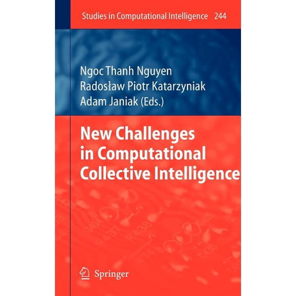Studies in Computational Intelligence New Challenges in Computational Collective Intelligence, Book 244, (Hardcover)