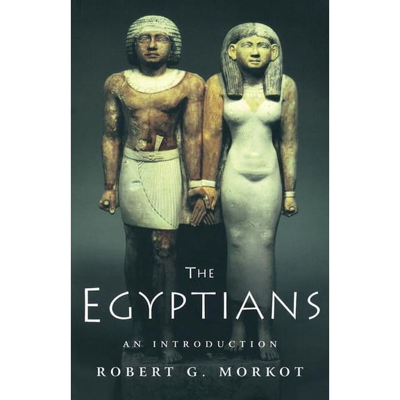 Peoples of the Ancient World The Egyptians: An Introduction, (Paperback)
