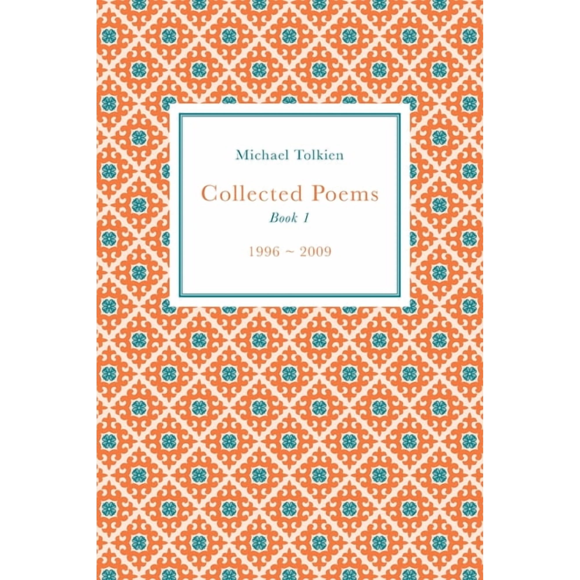 Collected Poems: Book 1 (1996 - 2009) (Paperback)