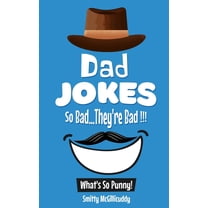 Dad Jokes: Exceptionally Bad Dad Jokes, (Paperback) - Walmart.com