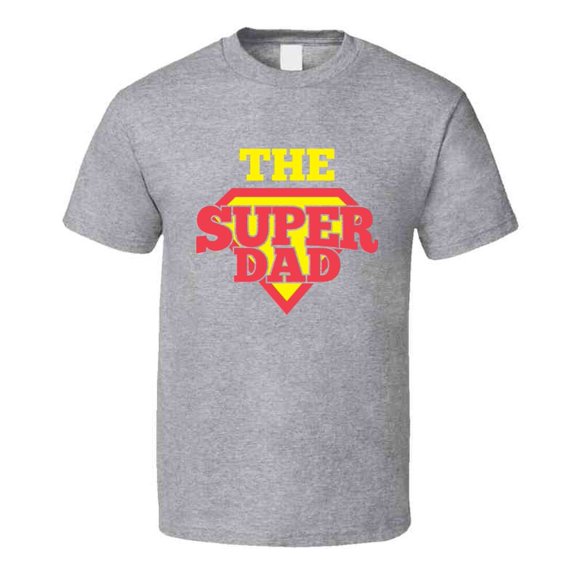 The Super Dad Novelty Tshirt Cool Happy Father Hero Tee Is A Great Gift T Shirt