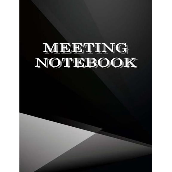 Business Accounting and Financial Management: Meeting Notebook: Business Meeting Book for Secretary and Professional Meeting Record - 120 Pages (Ruled Format) 8.5" x 11" (Paperback)