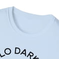 thumbnail image 3 of Hello Darkness My Old Friend, Gildan Unisex T-Shirt, Graphic Tee, S-3XL, 3 of 3