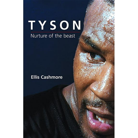 Celebrities: Tyson: Nurture of the Beast (Paperback)