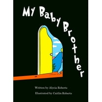 My Baby Brother, (Hardcover)