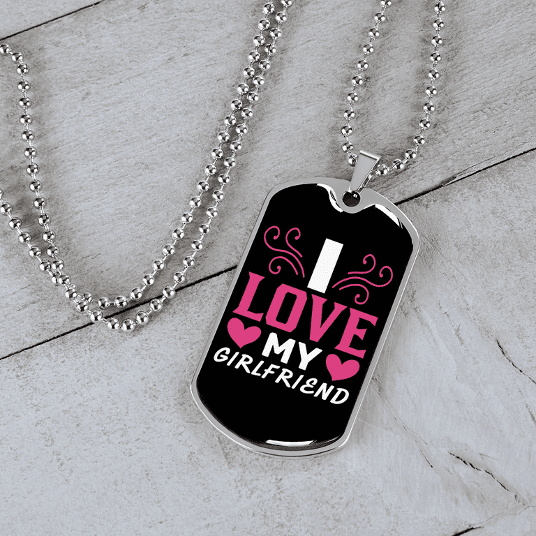 To My Girlfriend I Love My Girlfriend Necklace Stainless