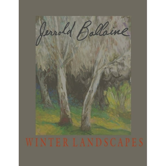 Jerrold Ballaine, Winter Landscapes, (Paperback)