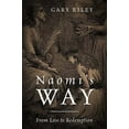 thumbnail image 2 of Naomi's Way: From Loss to Redemption, (Paperback), 2 of 2