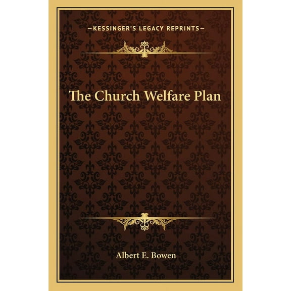 The Church Welfare Plan (Paperback)