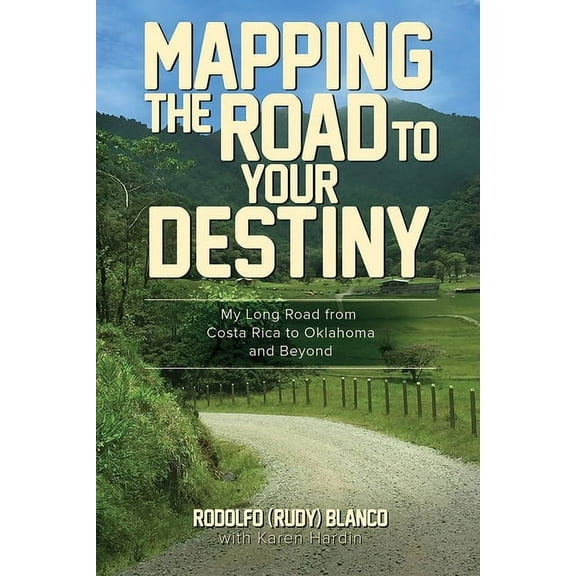 Mapping The Road To Your Destiny, (Paperback)