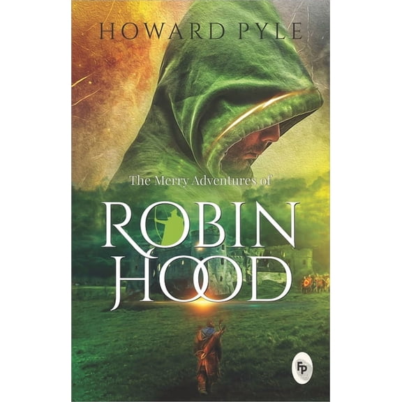 The Merry Adventures of Robin Hood, (Paperback)