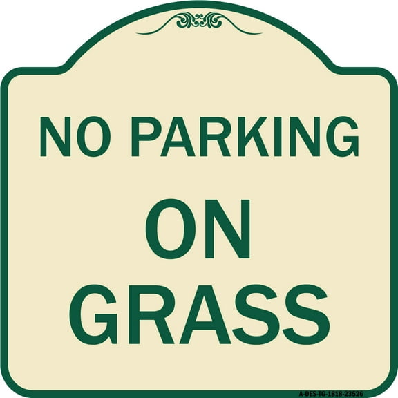 SignMission Designer Series Sign - On Grass | Tan & Green 18" X 18" Heavy-Gauge Aluminum Architectural Sign | Protect Your Business & Municipality | Made in the USA