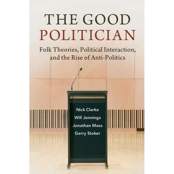 The Good Politician, (Hardcover)