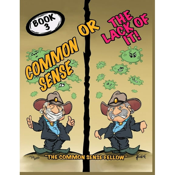 Common Sense Or The Lack Of It (Paperback)