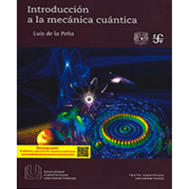Libro Introduccion A La Mecanica Cuantica Tapa Blanda, Autor Luis De La Peña, Editorial Fondo De Cultura Economica