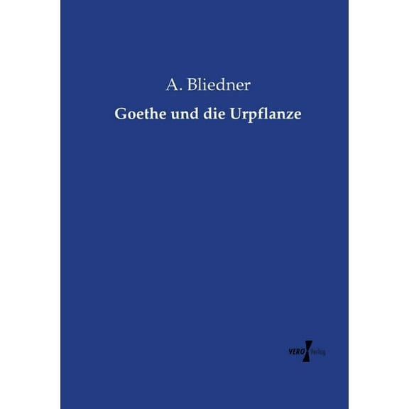 Goethe und die Urpflanze, (Paperback)