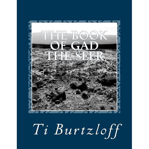 The Book of Gad the Seer (Paperback)
