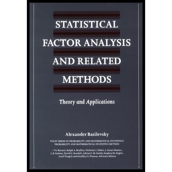 Wiley Probability and Statistics Statistical Factor Analysis and Related Methods: Theory and Applications, Book 232, (Hardcover)
