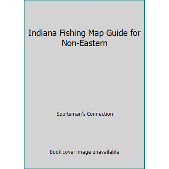 Pre-Owned Southern Indiana Fishing Map Guide (Unknown) 1885010494 9781885010490