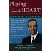Playing from the Heart : A Portrait in Courage, Used [Paperback]