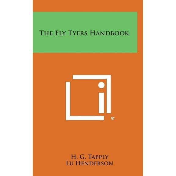 The Fly Tyers Handbook