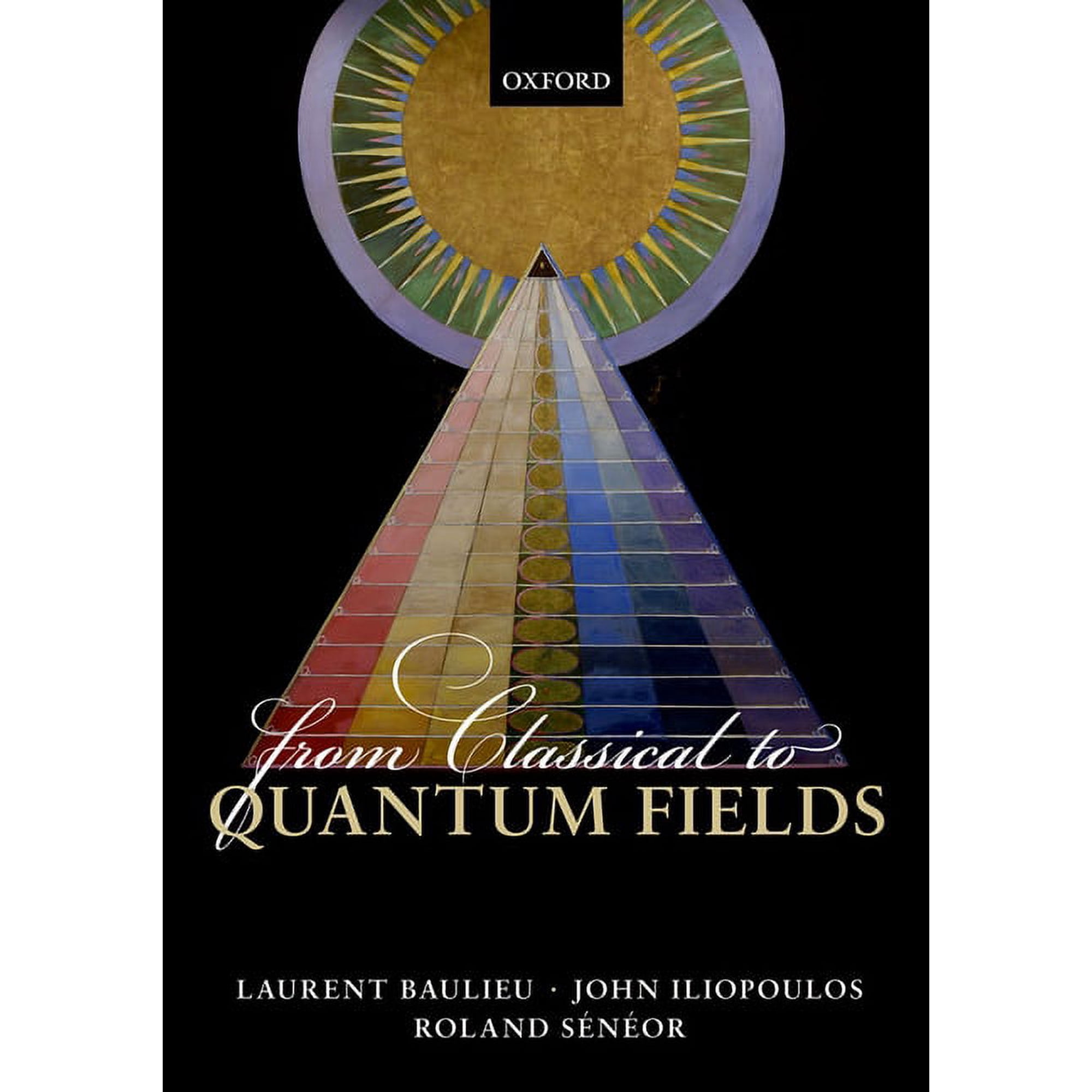 From Classical to Quantum Fields (Paperback)